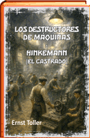 LOS DESTRUCTORES DE MÁQUINAS